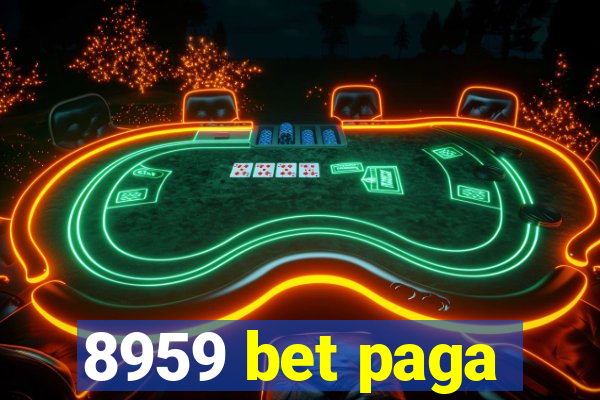 8959 bet paga